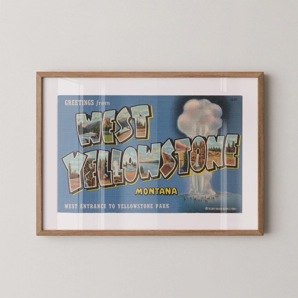 Vintage "Greetings from West Yellowstone" large letter postcard print, with oversized vintage-style block letters spelling WEST YELLOWSTONE filled with nostalgic scenic snapshots, celebrating West Yellowstone as a classic American city travel keepsake. Printed as a giclée fine art print on archival matte paper.