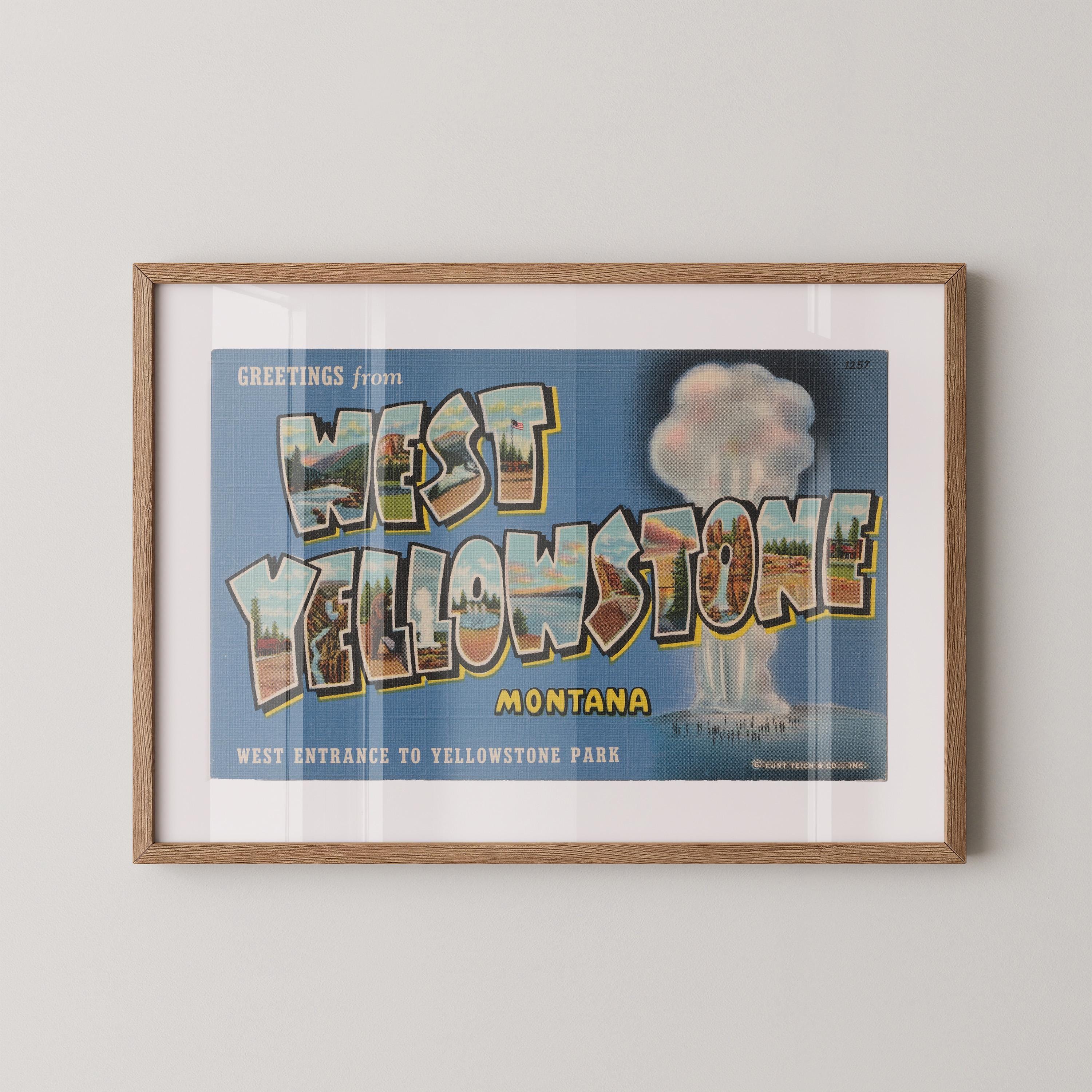 Vintage "Greetings from West Yellowstone" large letter postcard print, with oversized vintage-style block letters spelling WEST YELLOWSTONE filled with nostalgic scenic snapshots, celebrating West Yellowstone as a classic American city travel keepsake. Printed as a giclée fine art print on archival matte paper.